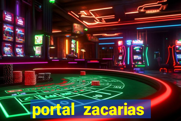 portal zacarias maior de 18